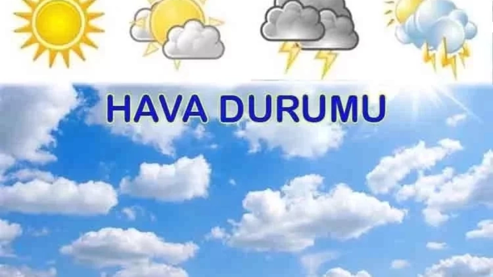 Bugün hava nasıl olacak?